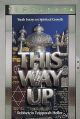 This Way Up: Torah Essays on Spiritual Growth